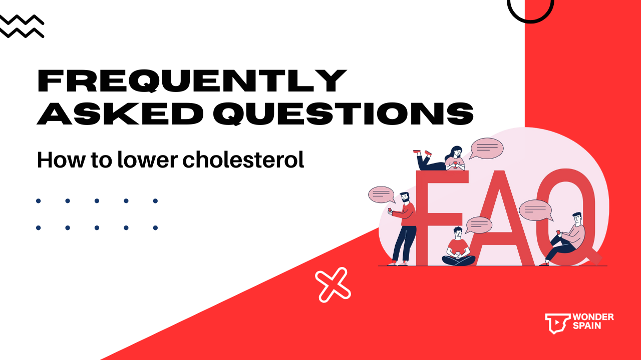 frequently asked questions How to lower cholesterolfrequently asked questions How to lower cholesterol